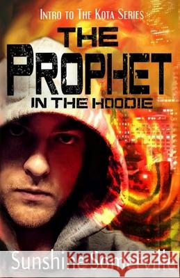 The Prophet: Companion Story Sunshine Somerville 9781547228447