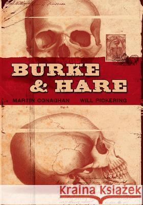 Burke & Hare Martin Conaghan Will Pickering 9781547243686