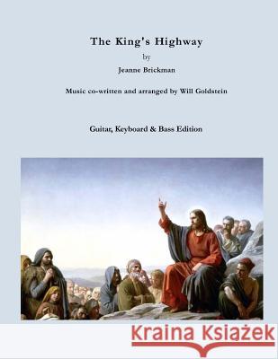 The King's Highway Jeanne Brickman Jeanne Brickman Will Goldstein 9781547260546 Createspace Independent Publishing Platform