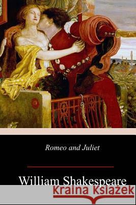 Romeo and Juliet William Shakespeare 9781547271733