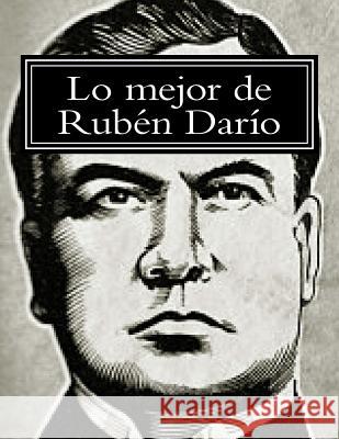 Lo mejor de Rubén Darío Dario, Ruben 9781547272273