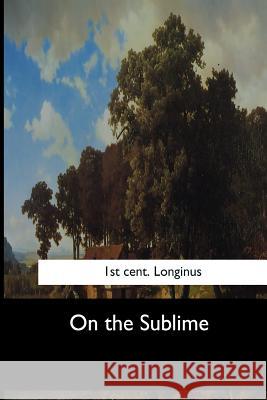 On the Sublime 1st Cen H. L. Havell 9781547277056 Createspace Independent Publishing Platform