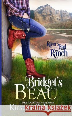 Bridget's Beau Kirsten Osbourne 9781547279050 Createspace Independent Publishing Platform