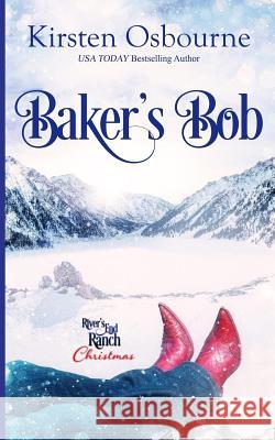 Baker's Bob Kirsten Osbourne 9781547279289