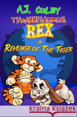 Revenge of the Tiger A. J. Culey Jeanine Henning 9781547299010 Createspace Independent Publishing Platform