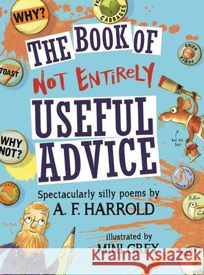 The Book of Not Entirely Useful Advice Harrold, A. F. 9781547606771 Bloomsbury Publishing PLC