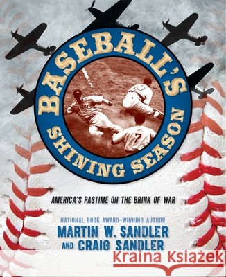 Baseball's Finest Hour (W.T.) Martin W. Sandler Craig Sandler 9781547607976