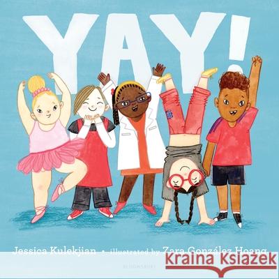 Yay! Jessica Kulekjian 9781547609215 Bloomsbury Publishing PLC