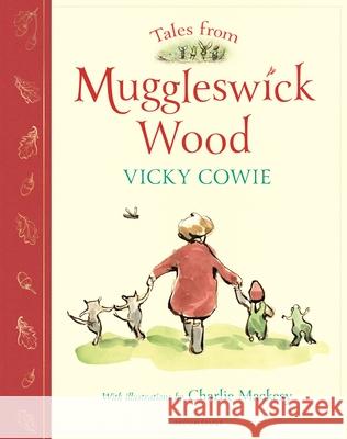 Tales from Muggleswick Wood Vicky Cowie 9781547616008