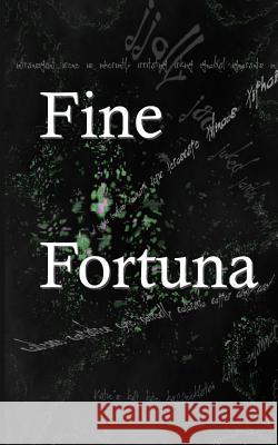 Fine fortuna Endicott, Daniel F. L. 9781548006419