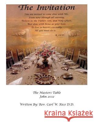 The Masters Table Rev Carl W. Ric 9781548068721 Createspace Independent Publishing Platform