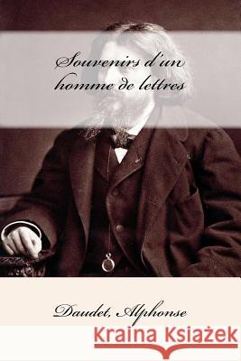 Souvenirs d'un homme de lettres Mybook 9781548069797