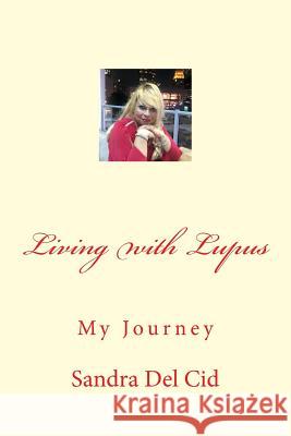 Living with Lupus Sandra de 9781548070250