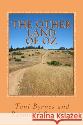 The Other Land of OZ Saunders, Raymond 9781548070571