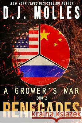 Renegades D. J. Molles 9781548073176 Createspace Independent Publishing Platform