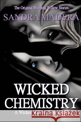 Wicked Chemistry Sandra Madera 9781548076450