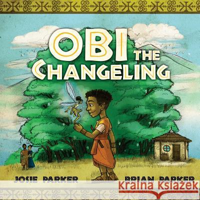 Obi The Changeling Parker, Brian W. 9781548077624