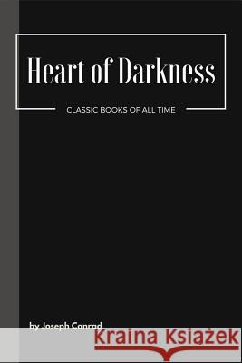 Heart of Darkness Joseph Conrad 9781548079925 Createspace Independent Publishing Platform