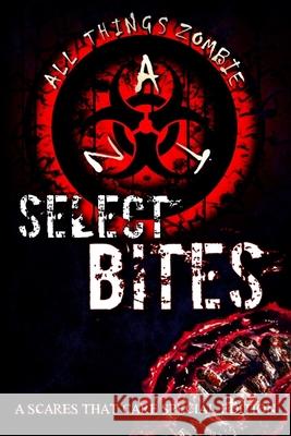 Select Bites: A Scares That Care special edition Greg Ferrell Lindy Spencer Shannon Walters 9781548080228 Createspace Independent Publishing Platform