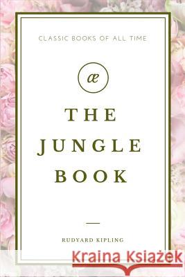 The Jungle Book Rudyard Kipling 9781548081898 Createspace Independent Publishing Platform