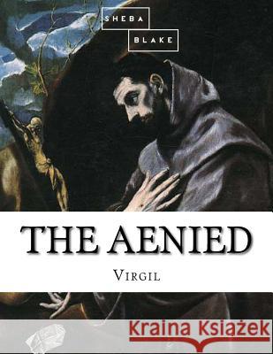 The Aenied Virgil 9781548088668