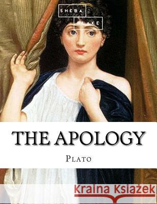 The Apology Plato 9781548093396