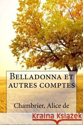 Belladonna et autres comptes Sir Angels 9781548098940 Createspace Independent Publishing Platform