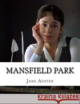 Mansfield Park Jane Austen 9781548102814 Createspace Independent Publishing Platform