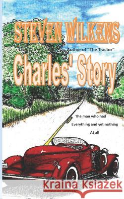 Charles' Story Steven Wilkens 9781548105136