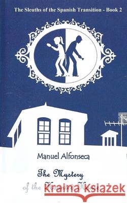 The Mystery of the Haunted House Manuel Alfonseca 9781548109646 Createspace Independent Publishing Platform