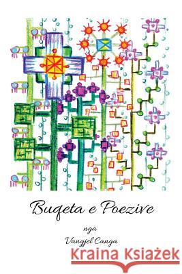 Buqeta E Poezive Vangjel Canga 9781548117221 Createspace Independent Publishing Platform