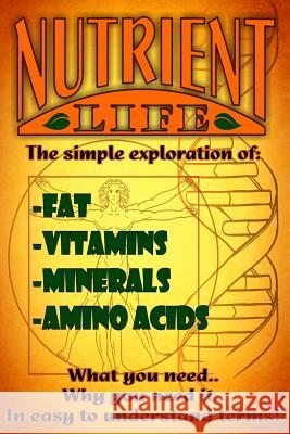 Nutrient life: What you need and why Greer, Michael 9781548120108