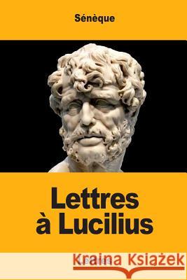 Lettres à Lucilius Baillard, Joseph 9781548121129 Createspace Independent Publishing Platform