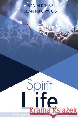 Spirit Life: Tapping into the Power of the Holy Spirit Niforatos, Dean 9781548128159 Createspace Independent Publishing Platform