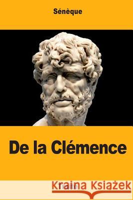 De la Clémence Baillard, Joseph 9781548129576 Createspace Independent Publishing Platform