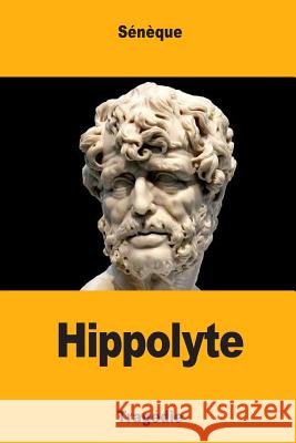 Hippolyte Seneque                                  Eugene Greslou 9781548129873