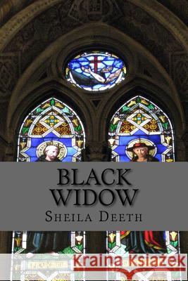 Black Widow Sheila Deeth 9781548140885 Createspace Independent Publishing Platform