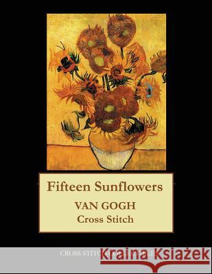 Fifteen Sunflowers: Van Gogh cross stitch pattern George, Kathleen 9781548158279