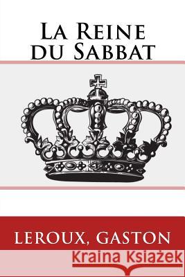 La Reine du Sabbat Sir Angels 9781548168209 Createspace Independent Publishing Platform