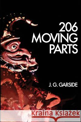 206 Moving Parts J. G. Garside 9781548175405