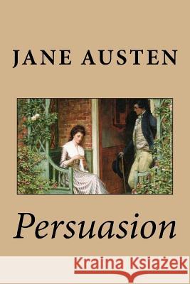 Persuasion Jane Austen 9781548198985 Createspace Independent Publishing Platform