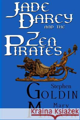 Jade Darcy and the Zen Pirates (Large Print Edition) Mason, Mary 9781548205119