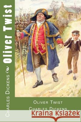 Oliver Twist Charles Dickens 9781548206376