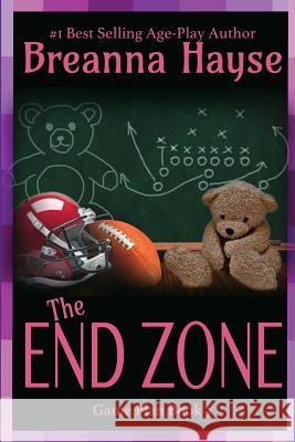 End Zone Breanna Hayse 9781548212476 Createspace Independent Publishing Platform