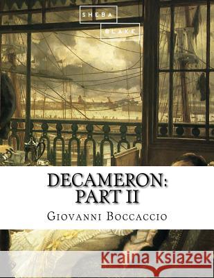 Decameron: Part II Giovanni Boccaccio 9781548215743