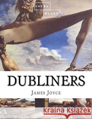 Dubliners James Joyce 9781548216740