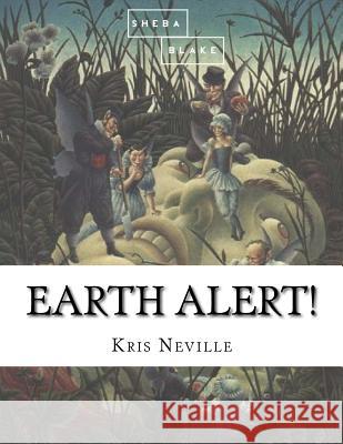 Earth Alert! Kris Neville 9781548216801