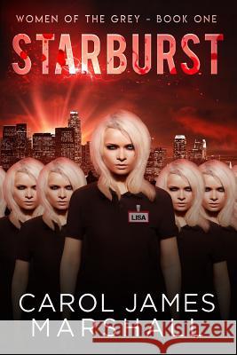 Starburst Carol James Marshall 9781548224455 Createspace Independent Publishing Platform