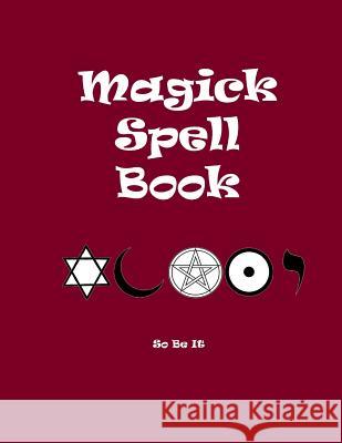 Magick Spell Book Lazaros' Blan 9781548224462 Createspace Independent Publishing Platform