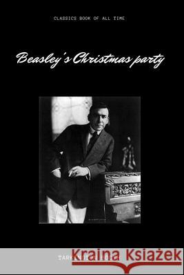 Beasley's Christmas party Booth, Tarkington 9781548228019 Createspace Independent Publishing Platform